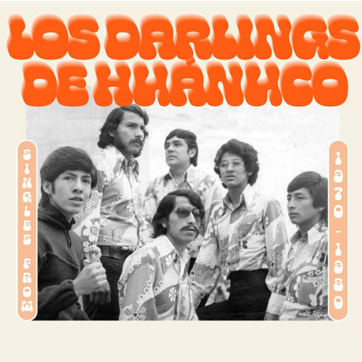 Los Darlings De Huánuco - Singles from 1970 -1980