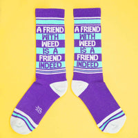 A Friend with Weed Is a Friend  Indeed