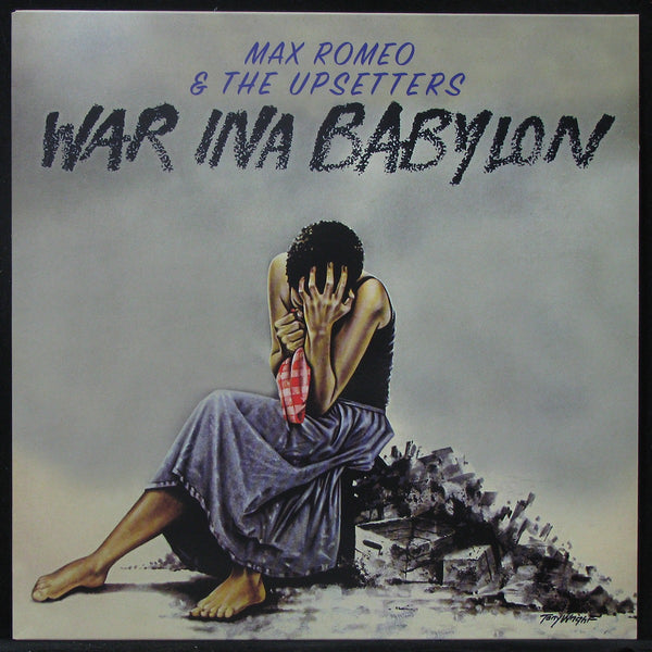 Max Romeo & the Upsetters -  War Ina Babylon