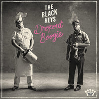 Black Keys / Dropout Boogie