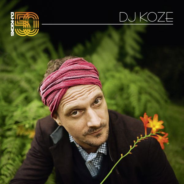 Dj Koze - Dj Kicks - La Plage