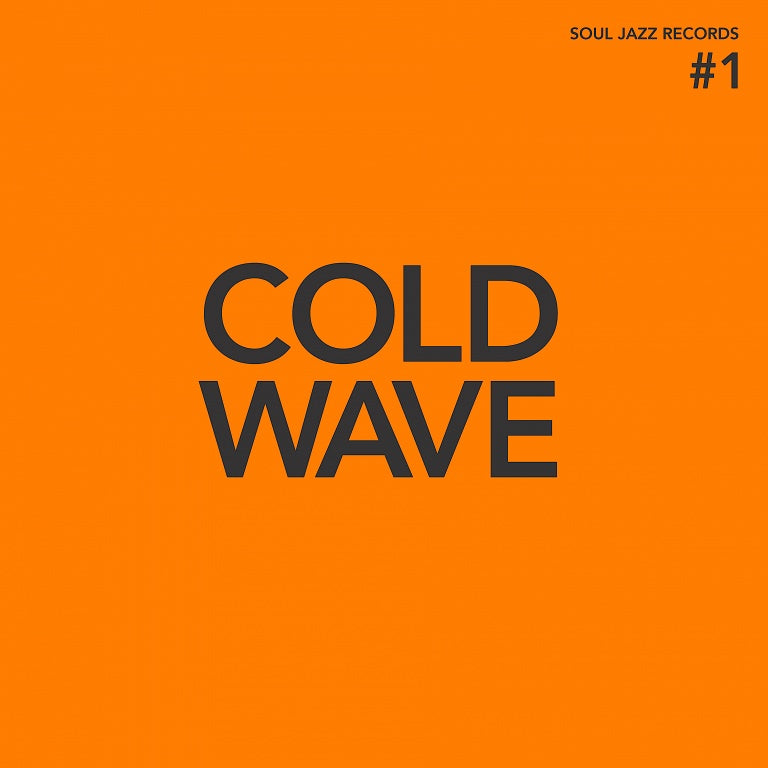 Cold Wave - Soul Jazz Records